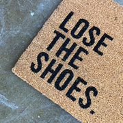 Lose The Shoes Door Mat